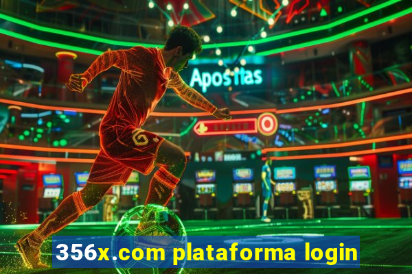 356x.com plataforma login